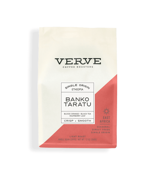 Verve Coffee Roasters - Banko Taratu - Single Origin - Ethiopia - Tasting Notes: Blood Orange, Black Tea, Raspberry Leaf - Crisp + Smooth - Africa - Seasonal - Direct Trade