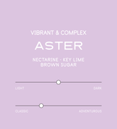 Verve Coffee Roasters - Aster - Scent Profile - Vibrant & Complex - Nectarine, Key Lime, Brown Sugar - Medium + Classic